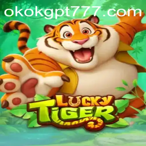 Descubra o Fascinante Mundo de LuckyTiger: O Jogo do Momento com 'OKOKGPT'